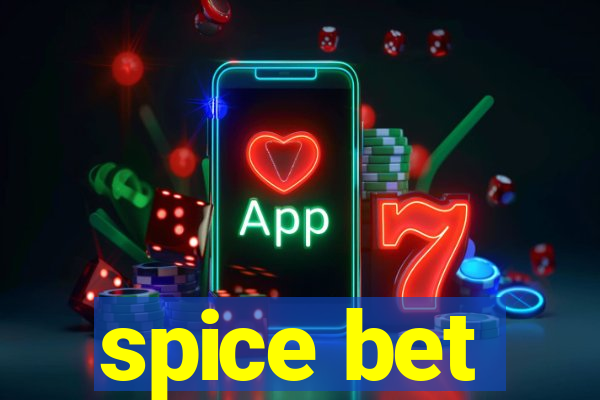 spice bet